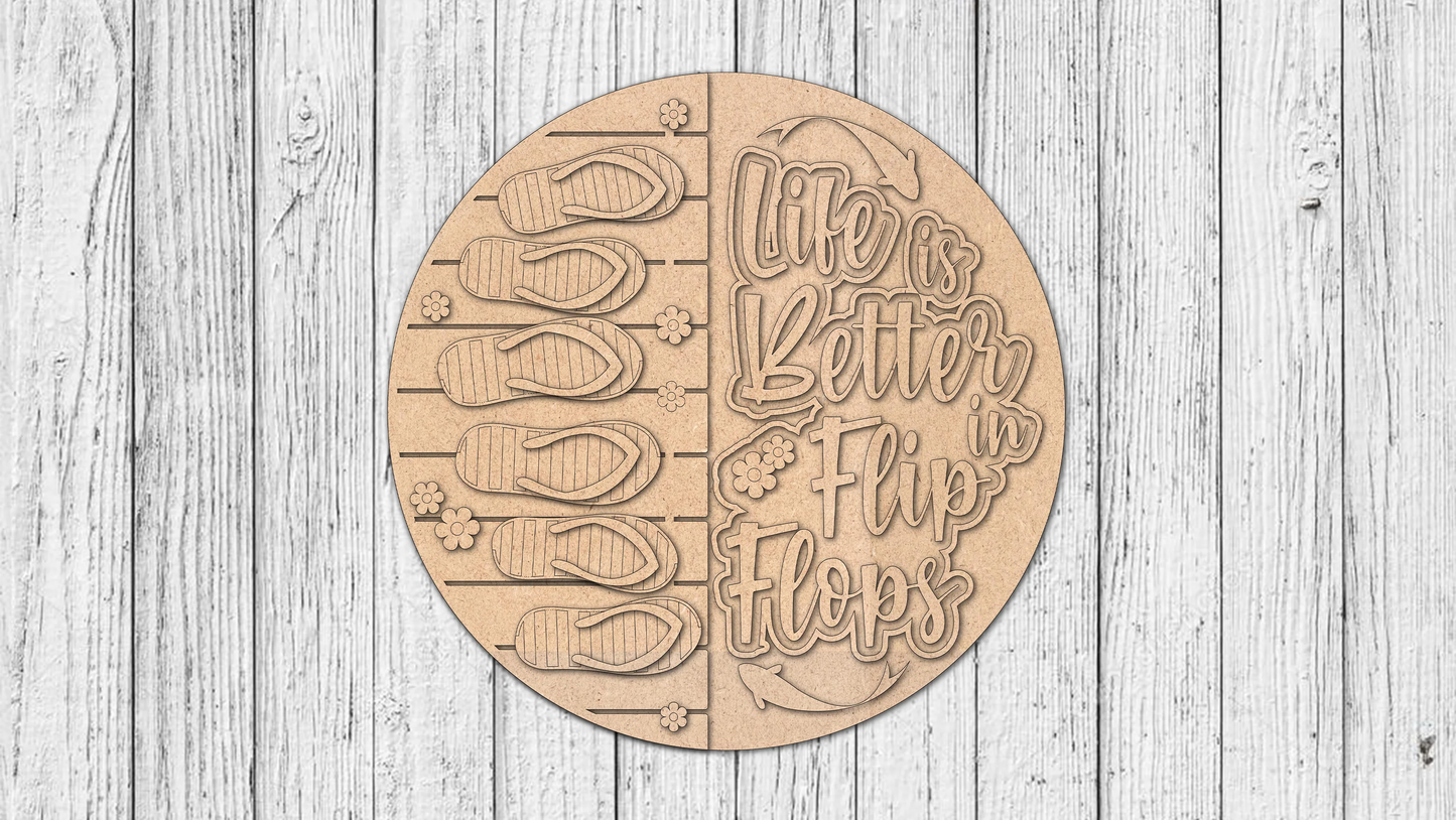 Life is Better in Flops Flops Door Sign