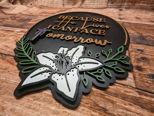 Because He Lives I Can Face Tomorrow Door Sign