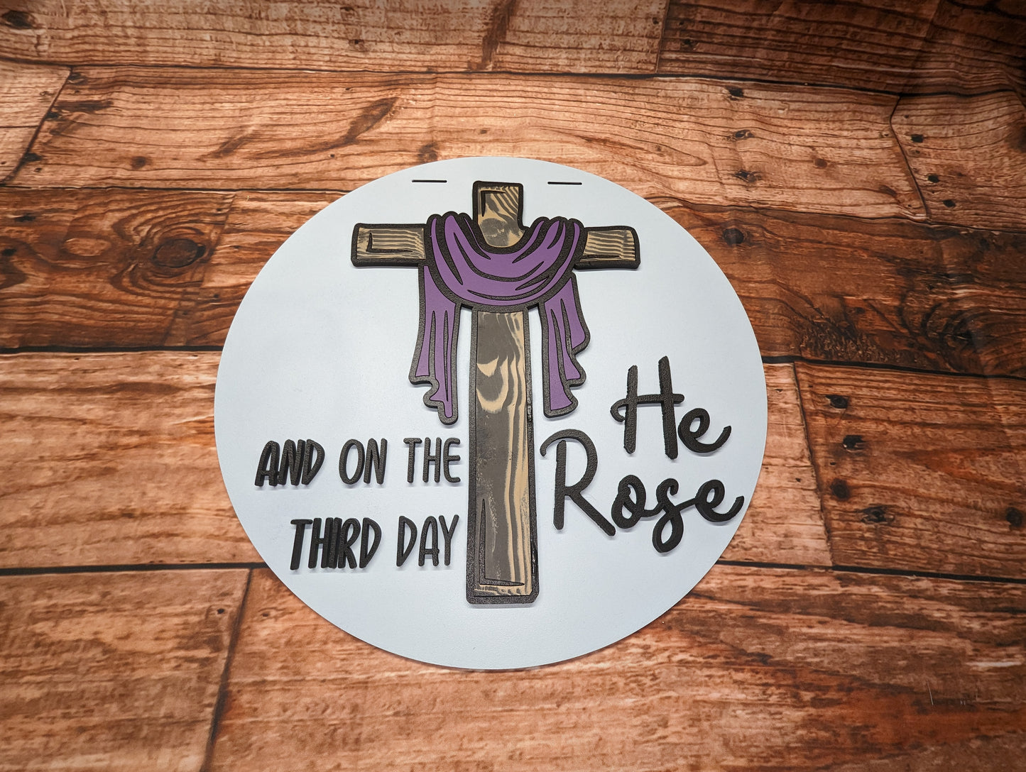And on the Third Day He Rose Cross Door Sign