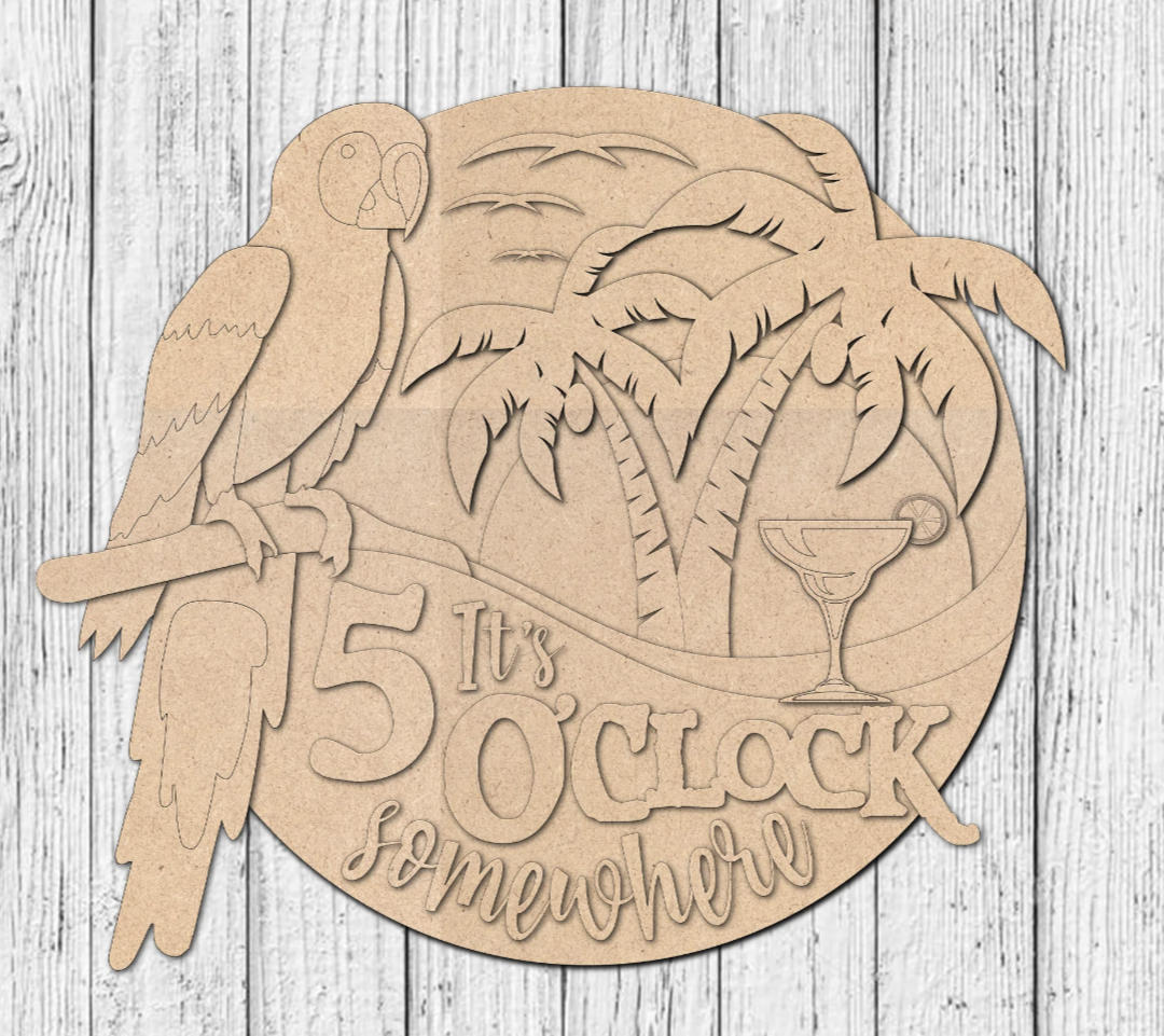 It's 5 O'Clock Somewhere Door Sign