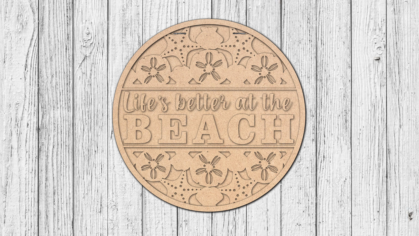 Life's Better at the Beach with Shell Lacy Background Door Sign